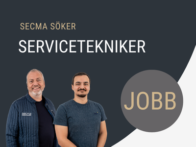 Jobbannons för servicetekniker hos Secma i Stockholmsområdet.